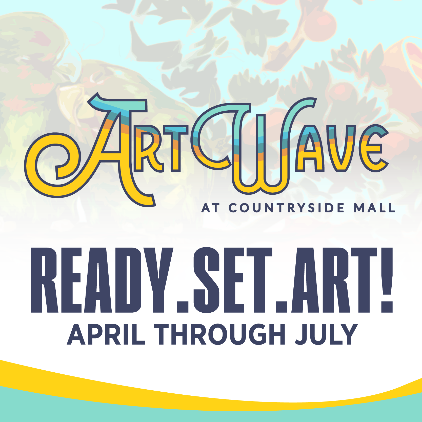 Artwave-2024-Hero-Image-400x400 READY, SET, ART! ARTWAE AT COUNTRYSIDE MALL APRIL THROUGH JULY
