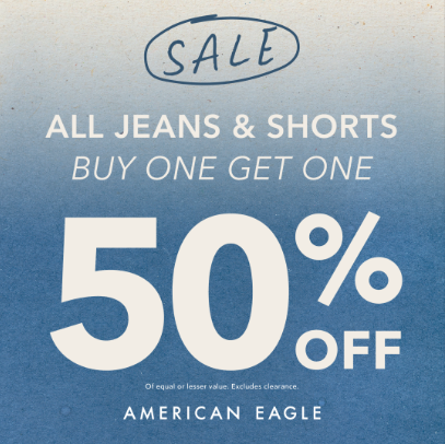 American Eagle All Jeans + Shorts Buy One Get One 50% Off! icon